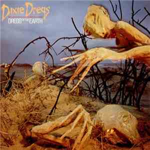 Dixie Dregs - Dregs Of The Earth flac download