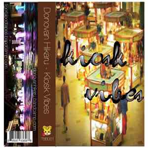 Donovan Hikaru - Kiosk Vibes flac download