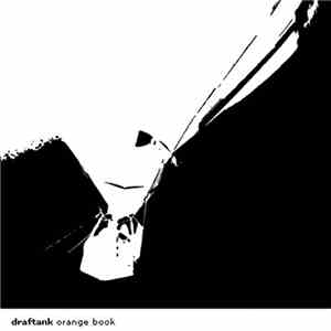 Draftank - Orange Book flac download