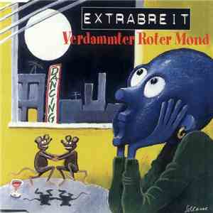 Extrabreit - Verdammter Roter Mond flac download