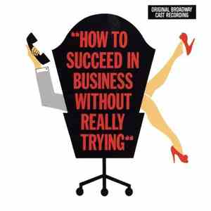 Frank Loesser - How To Succeed In Business Without Really Trying flac download