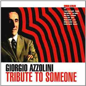 Giorgio Azzolini - Tribute To Someone flac download