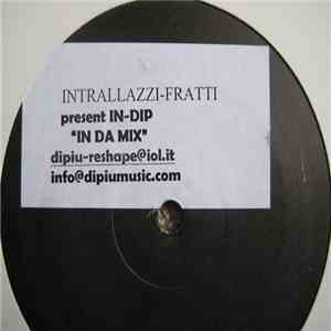 Intrallazzi & Fratty Present In-Dip - In Da Mix flac download