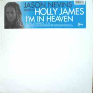 Jason Nevins Presents Holly James - I'm In Heaven flac download