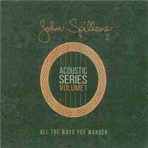 John Spillane - Acoustic Series Volume 1 flac download