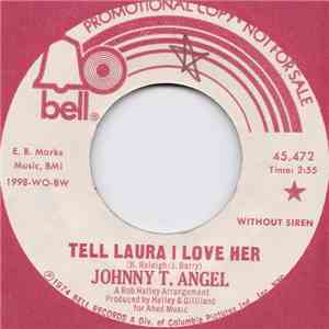 Johnny T. Angel - Tell Laura I Love Her flac download