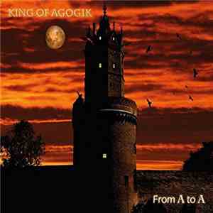 King Of Agogik - From A To A flac download