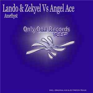 Lando & Zekyel Vs Angel Ace - Amethyst flac download