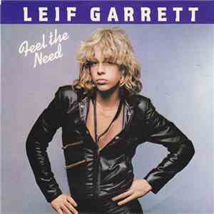 Leif Garrett - Feel The Need flac download