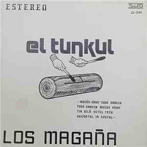 Los Magaña - El Tunkul flac download