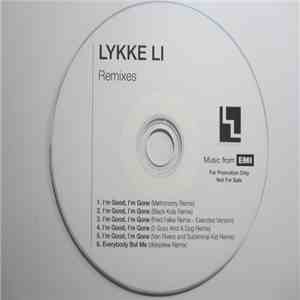 Lykke Li - I'm Good, I'm Gone (Remixes) flac download