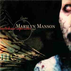 Marilyn Manson - Antichrist Superstar FLAC download