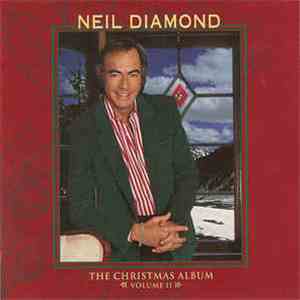 Neil Diamond - The Christmas Album Volume II flac download