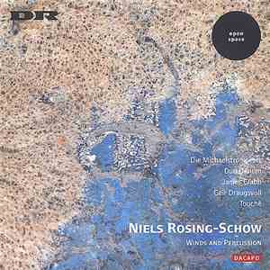 Niels Rosing-Schow - Winds And Percussion flac download