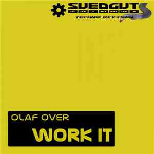 Olaf Over - Work It flac download