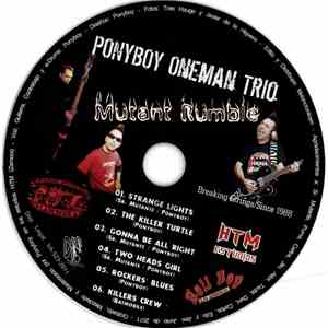 Ponyboy Oneman Trio - Mutant Rumble flac download