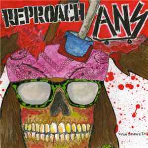 Reproach  / A.N.S. - You Deserve It flac download