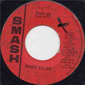 Roger Miller - Dang Me / Got 2 Again flac download