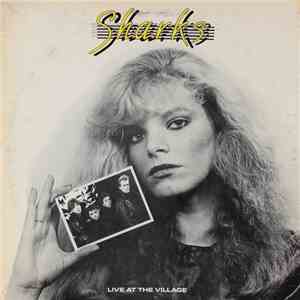 Sharks  - Live At The Village flac download