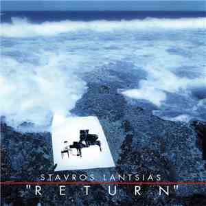Stavros Lantsias - Return flac download