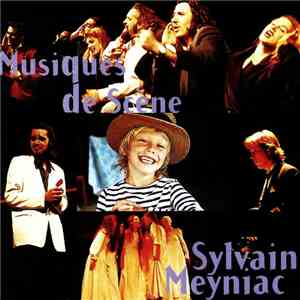 Sylvain Meyniac - Musiques De Scène flac download