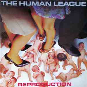 The Human League - Reproduction flac download