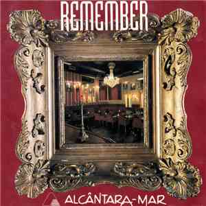 Various - Remember / Alcântara-Mar flac download