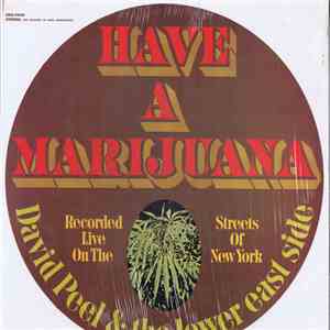 David Peel & The Lower East Side - Have A Marijuana flac download
