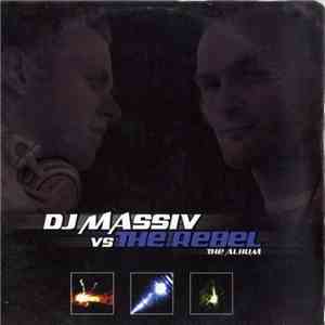 DJ Massiv vs The Rebel - The Album flac download