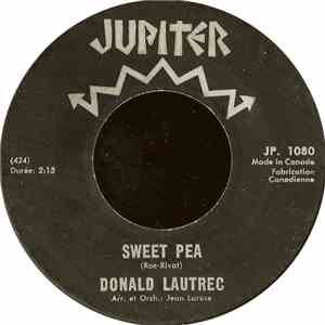 Donald Lautrec - Sweet Pea / Je Ne Peux Plus Rien Lui Dire flac download