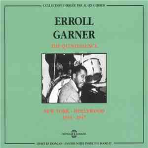 Erroll Garner - New York Hollywood 1944 - 1947 flac download
