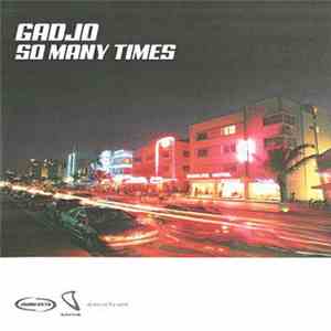 Gadjo - So Many Times flac download