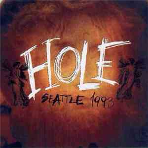 Hole  - Seattle 1993 flac download
