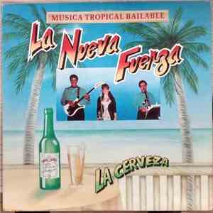 La Nueva Fuerza - La Cerveza flac download
