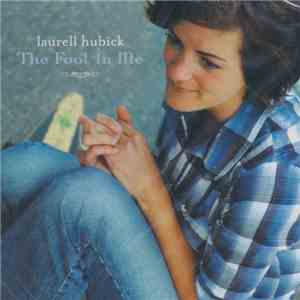 Laurell Hubick - The Fool In Me flac download