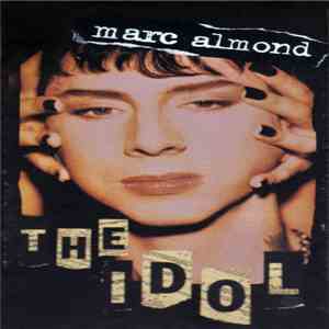 Marc Almond - The Idol flac download