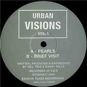 Neil Trix & Danny Mills - Urban Visions Vol. 1 flac download