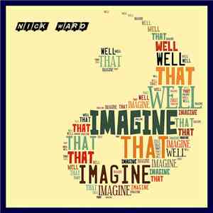 Nick Ward - Well Imagine That flac download