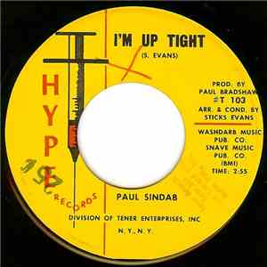 Paul Sindab - I'm Uptight / Since I Met You flac download