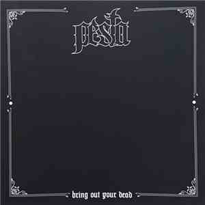Pesta - Bring Out Your Dead flac download