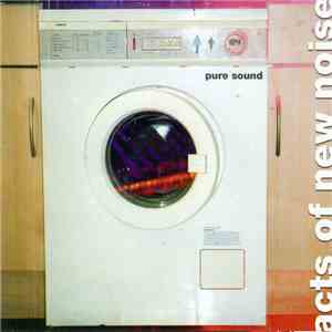 Pure Sound  - Acts Of New Noise flac download