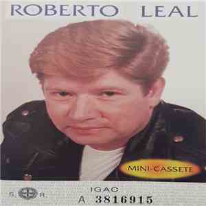 Roberto Leal - Roberto Leal 98 flac download