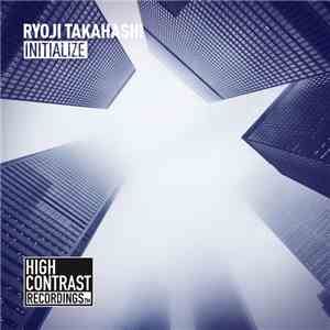 Ryoji Takahashi - Initialize flac download