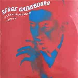 Serge Gainsbourg - Les Années Psychédéliques: 1966 - 1971 flac download