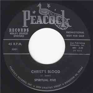 Spiritual Five - Christ's Blood / Call Him Up flac download