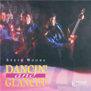 Steve Woods  - Dancin' And Glancin' flac download