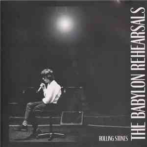 The Rolling Stones - The Babylon Rehearsals flac download