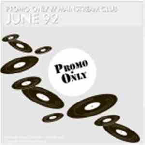 Various - Promo Only Mainstream Club: June 92 flac download