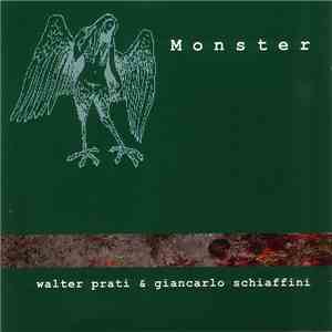 Walter Prati & Giancarlo Schiaffini - Monster flac download
