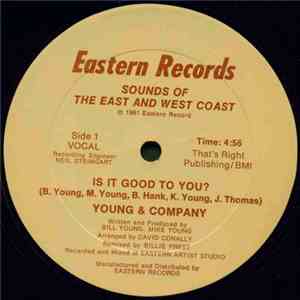Young & Company - Is It Good To You? flac download